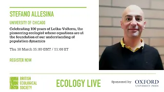 ‘Ecology Live 2021 with Stefano Allesina - Celebrating 100 years of Lotka-Volterra