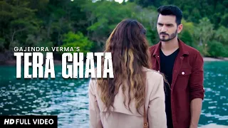 Tera Ghata | Gajendra Verma Ft. Karishma Sharma | Vikram Singh | Official Video