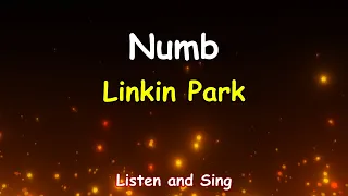 Linkin Park - Numb (with lyrics) Karaoke