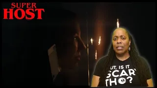 HORROR SHORT FILM “SUPER HOST” ALTER |REACTION