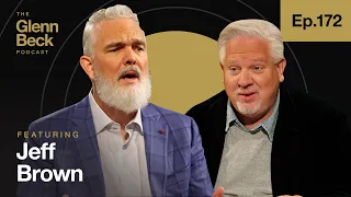 How Soon Until AI Replaces YOU? | Jeff Brown | The Glenn Beck Podcast | Ep 172