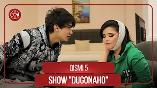 Шоу "Дугонахо" - Кисми 5 / Show "Dugonaho" - Qismi 5 (2021)