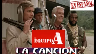 EL EQUIPO A - CANCION CON LETRA Y EN ESPAÑOL - EXCLUSIVA DEL CANAL - ME LA PEDISTEIS, PUES AQUI ESTA