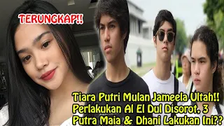 Tiara Putri Mulan Jameela Ultah!! Perlakukan Al El Dul Disorot, 3 Putra Maia & Dhani Lakukan Ini??