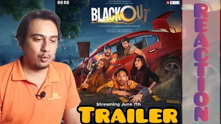 Blackout Trailer Reaction | Vikrant Massey, Mouni Roy, Sunil Grover | Jio Cinema | Baadal Reacts!