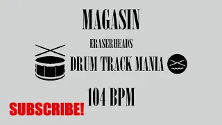 MAGASIN by Eraserheads Drum Backing Track 104 BPM (Drums Only)