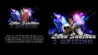 Luan Santana -- O Gurizinho -- CD Completo (2007/2008)