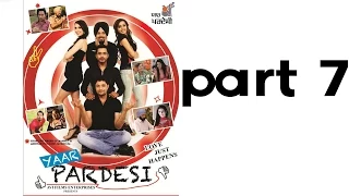 YAAR PARDESI | Full Punjabi Movie | Part 7 Of 7 | Latest Punjabi Movies | Dhanveer - Ghuggi - Binnu