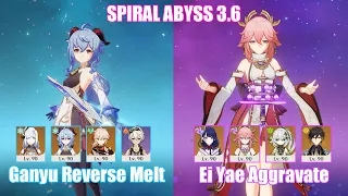 C1 Ganyu Reverse Melt & C0 Raiden Yae Aggravate | Spiral Abyss 3.6 | Genshin Impact