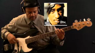 Tupac  - All eyez on me -  Bass cover