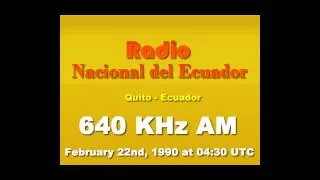 🇪🇨 Radio Nacional del Ecuador 640 AM - Onda Media- 1990