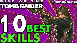 Top 10 Best Skills to Unlock or Get in Rise of the Tomb Raider (Including Survivor) #PumaCounts