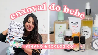 Enxoval VEGANO e ECOLÓGICO do Bebê!