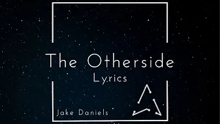 The Otherside - Jake Daniels (Lyrics)