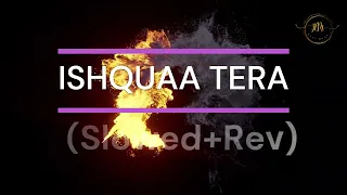 Ishqaa Tera|| Lo-Fi|| (Slowed+Reverb)||Akhil||Punjabli Lo-Fi