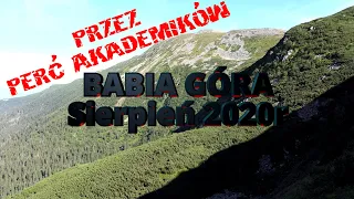 Babia Góra przez Perć Akademików (całe łańcuchy i klamry) Sierpień 2020r