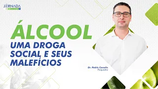 Álcool: uma droga social e seus malefícios