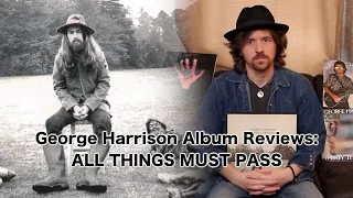 All Things Must Pass - George Harrison Album Reviews