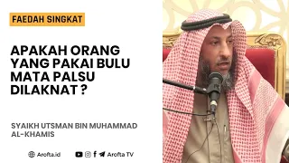 Hukum Bulu Mata Palsu - Syaikh Utsman Al-Khamis