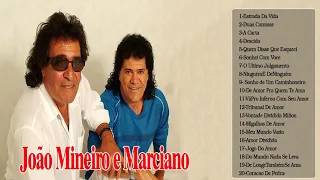 João Mineiro E Marciano 2021 - Os Melhores Sucessos De João Mineiro e Marciano