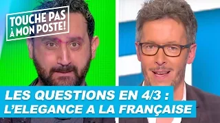 Les questions en 4/3 de Jean-Luc Lemoine : L'élégance à la française