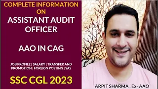 Complete Information on AAO in CAG | Assistant Audit Officer | SSC CGL 2023