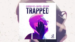 Giorgio Gee, NALYRO & Meldom – Trapped (Official Visualizer)