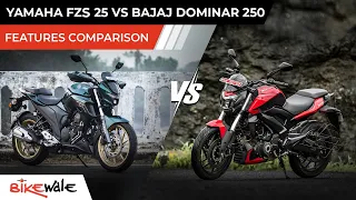 2021 Yamaha FZS 25 vs Bajaj Dominar 250 | FEATURES COMPARISON | Buying Guide | BikeWale