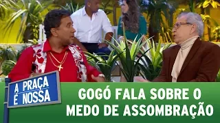 Gogó fala sobre medo de assombração | A Praça É Nossa (03/08/17)