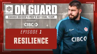 Resilience | On Guard: CANMNT | EP1 | Presented by CIBC