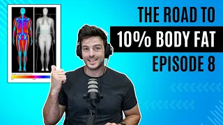 DEXA Scan COMPARISON! | Ep. 8: The Road to 10% Body Fat