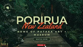 The Spirited City of New Zealand, Porirua