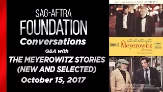 Conversations with THE MEYEROWITZ STORIES (NEW AND SELECTED)