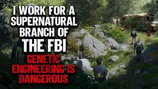 "I Work for a Special Division of the FBI" | Creepypasta | Scary Story