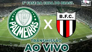 AO VIVO: PALMEIRAS X BOTAFOGO (SP) - COPA DO BRASIL 2024