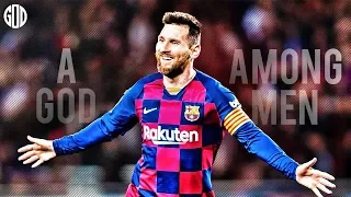 Lionel Messi ► A God Amongst Men ● Season 2019/20 ● HD