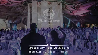 Astral Projection ft Yehoram Gaon - Haam Haze [Nova Sunrise Tribute]