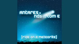 Ride On a Meteorite (Club Mix)