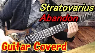 【Stratovarius Abandon】 Guitar Coverd ストラトヴァリウス アーバンドーン ギターでカバー 高難易度 7弦