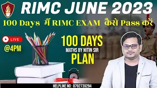 RIMC Math 100 Day Study Plan | RIMC Online Coaching | RIMC June 2023 | Maths By Nitin Sir