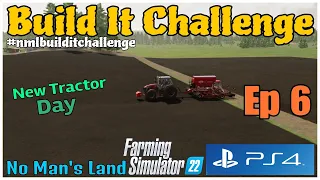 Build It Challenge / No Man's Land LIVE / Ep 6 / FS22 / PS4 / RustyMoney Gaming