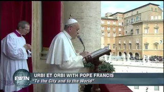 Urbi Et Orbi - Pope Francise Message to the world- 2014