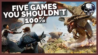 Five Games You Shouldn't 100%