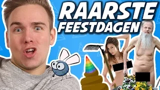 10 RAARSTE FEESTDAGEN!