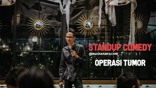 Standup Comedy - Operasi Tumor