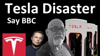 Tesla disaster say BBC