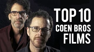 Top 10 Coen Brothers Films | Ryan's Theory