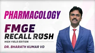 Pharmacology | FMGE High Yield PYQ Recall Edition