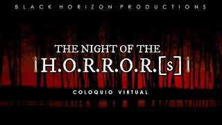 5to Coloquio Virtual | The Night of the HORROR[s] | #ShortStoriesBHP