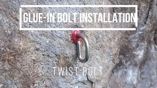 Installation of a Rock Climbing glue in Bolt Products Twist Bolt (SHORT version)